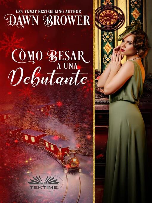 Title details for Como Besar a Una Debutante by Dawn Brower - Available